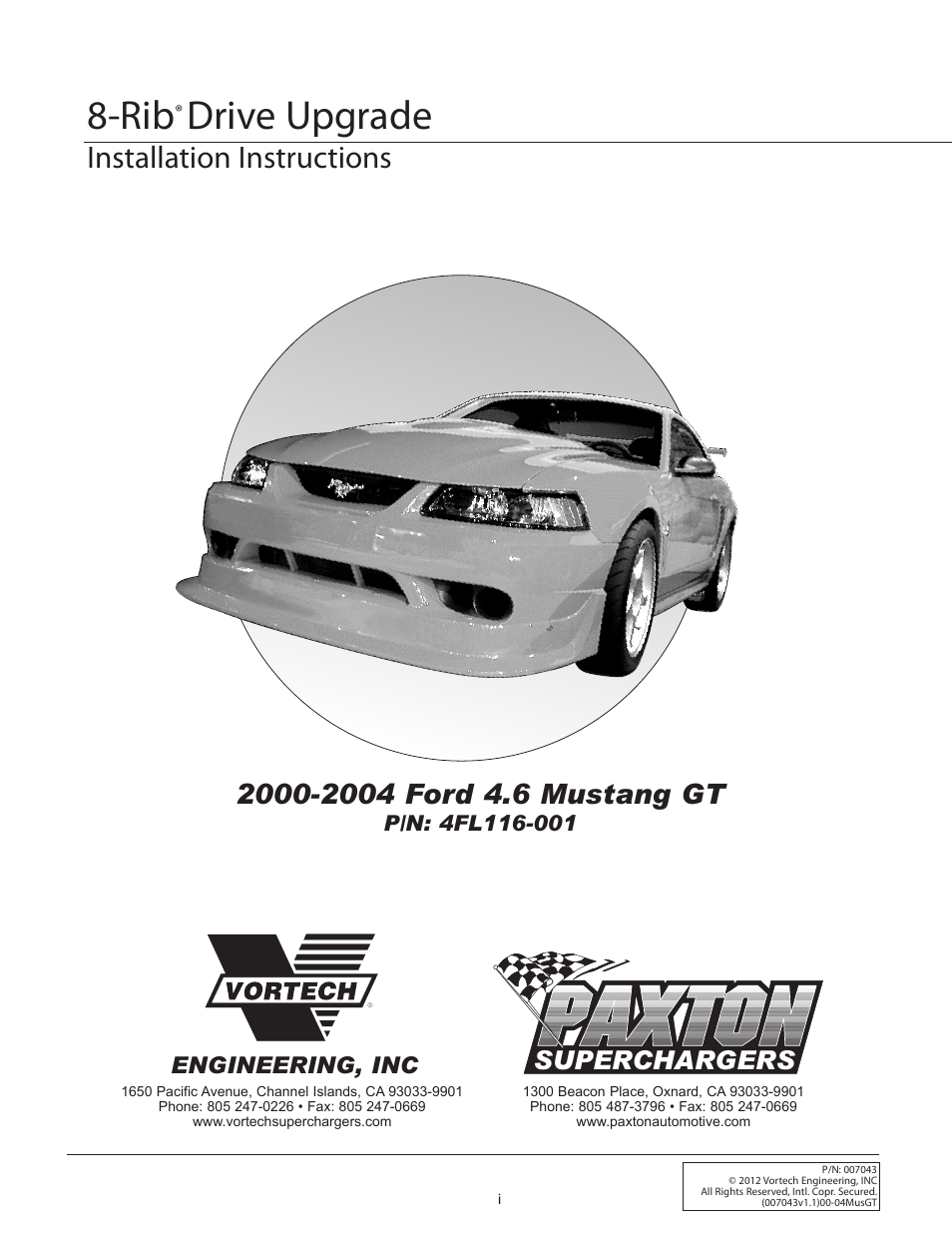 Vortech 8-Rib Drive Upgrade for 2000-2004 Mustang GT User Manual | 12 pages