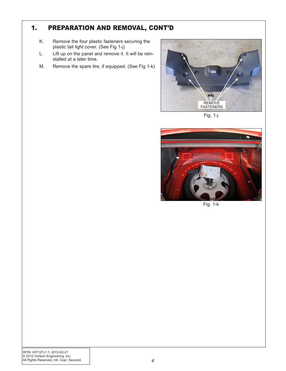 Preparation and removal, cont’d | Vortech Maxflo Fuel Pump Booster (FPB) for 2011-2012 Mustang User Manual | Page 10 / 19