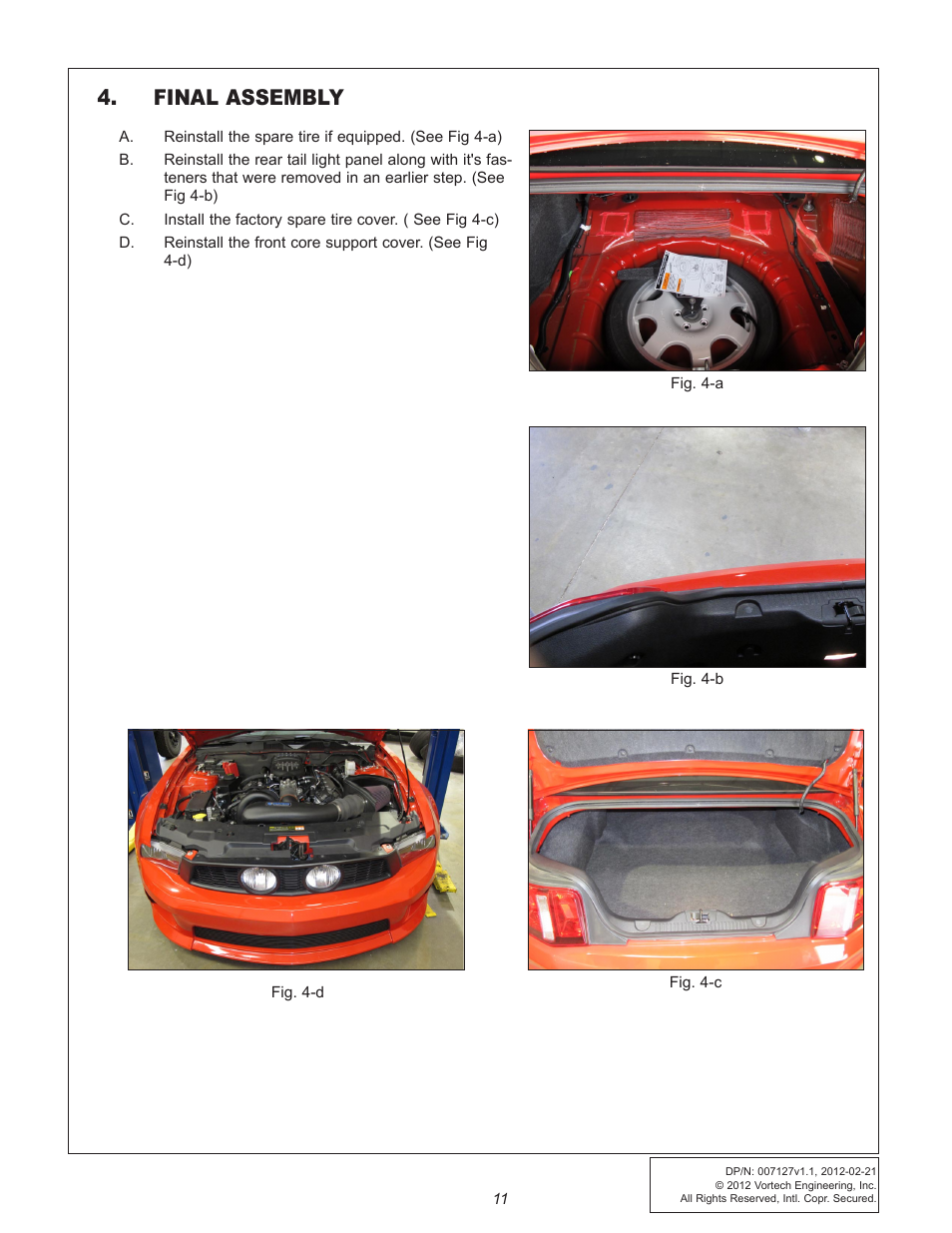 Final assembly | Vortech Maxflo Fuel Pump Booster (FPB) for 2011-2012 Mustang User Manual | Page 17 / 19