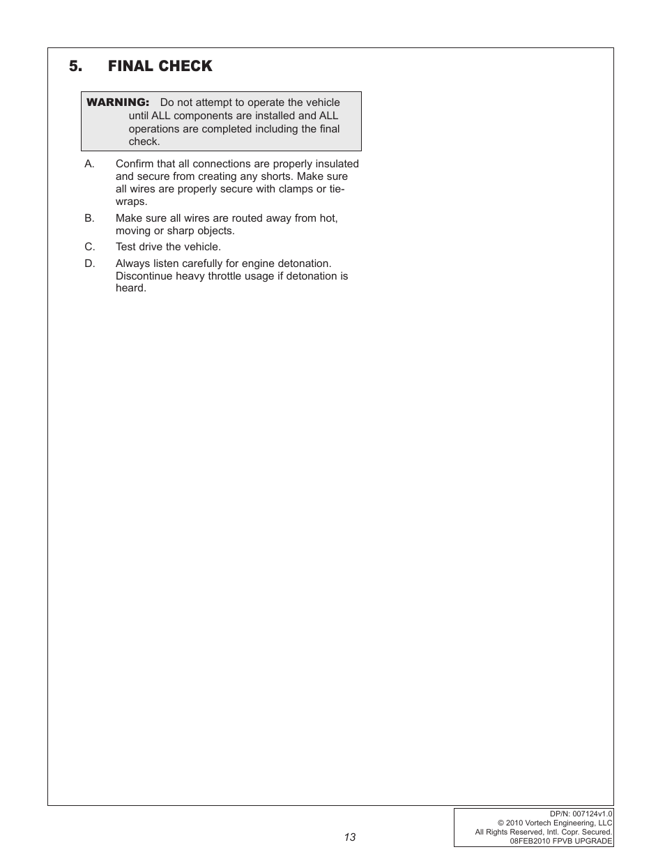 Final check | Vortech 2010+ Camaro Fuel Pump Voltage Booster User Manual | Page 19 / 20