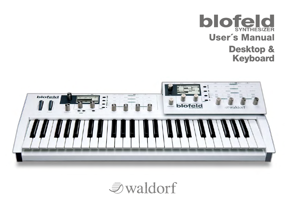 Waldorf Blofeld Keyboard User Manual | 128 pages