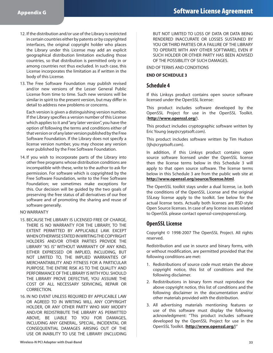 Software license agreement, Schedule 4, Openssl license | Cisco LINKSYS WMP600N User Manual | Page 36 / 37