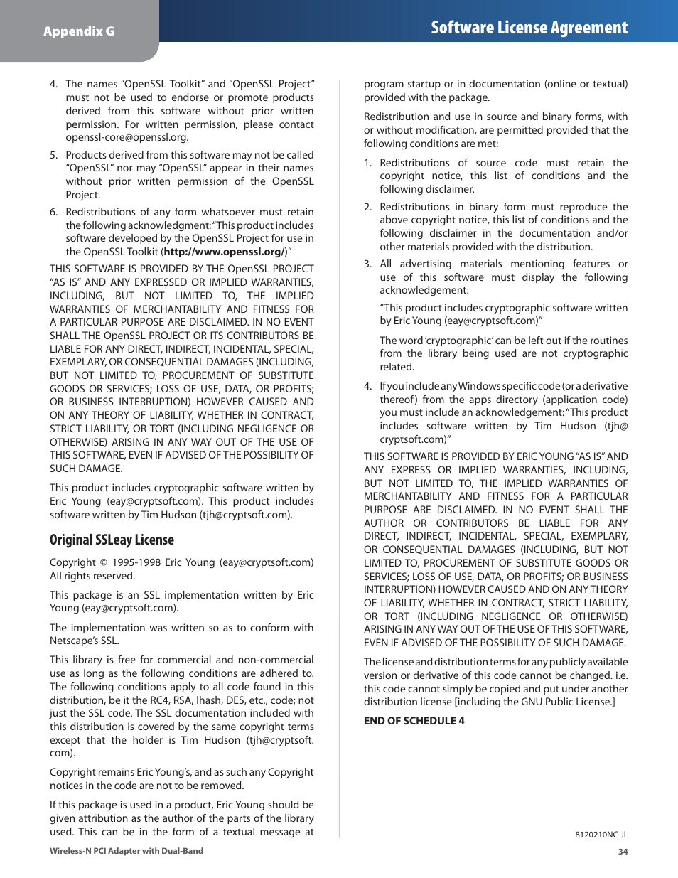 Software license agreement, Original ssleay license | Cisco LINKSYS WMP600N User Manual | Page 37 / 37