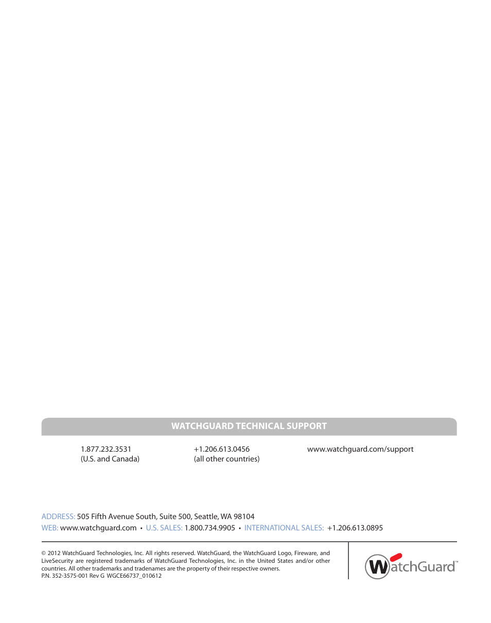 Watchguard technical support | WatchGuard XTM 2050 User Manual | Page 22 / 22