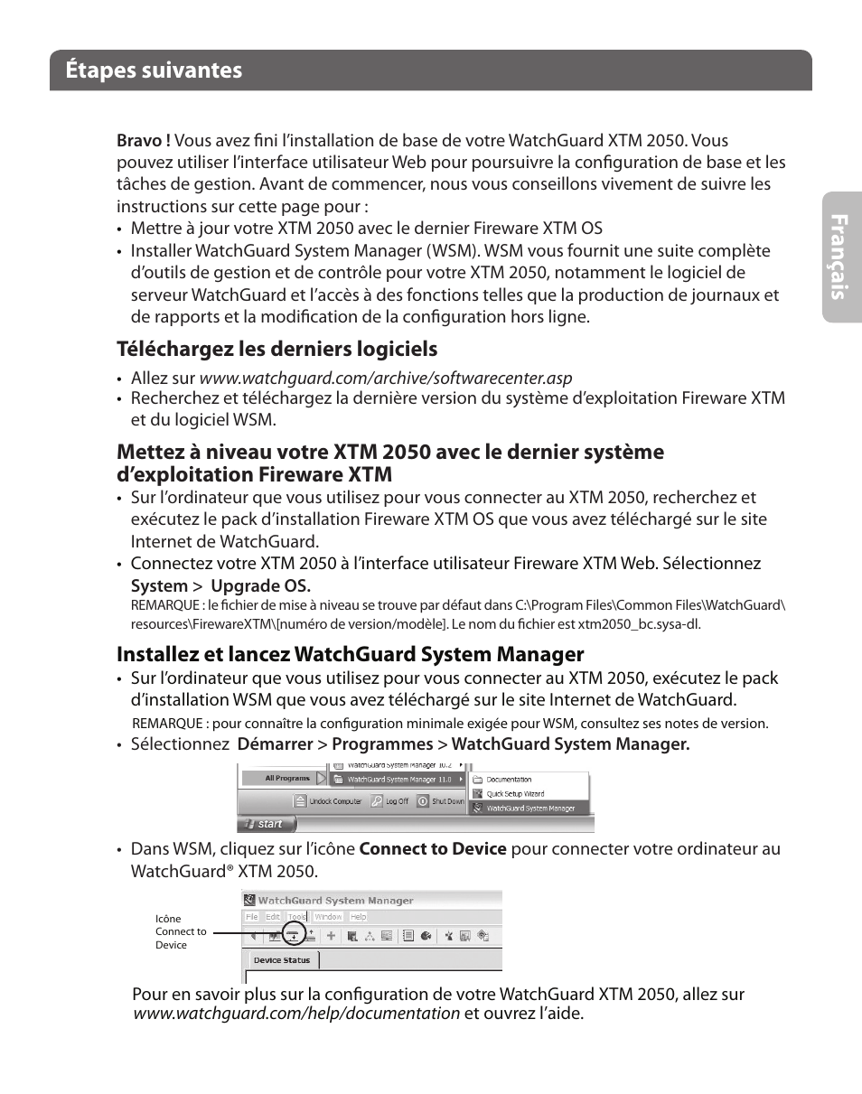 Fr an çai s, Étapes suivantes, Téléchargez les derniers logiciels | Installez et lancez watchguard system manager | WatchGuard XTM 2050 User Manual | Page 7 / 22