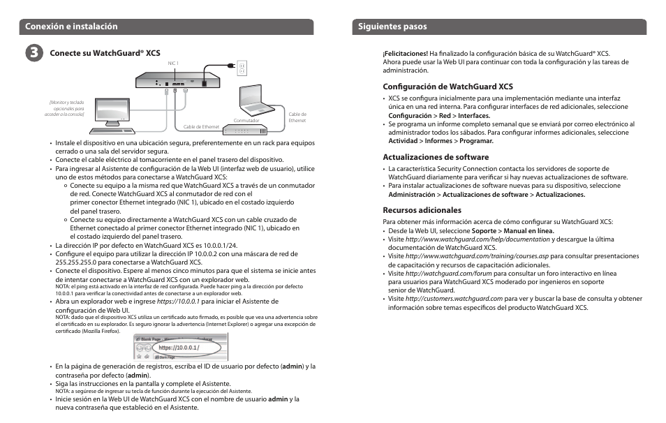 Conexión e instalación siguientes pasos, Conecte su watchguard® xcs, Configuración de watchguard xcs | Actualizaciones de software, Recursos adicionales | WatchGuard XCS 280 and 580 User Manual | Page 7 / 23