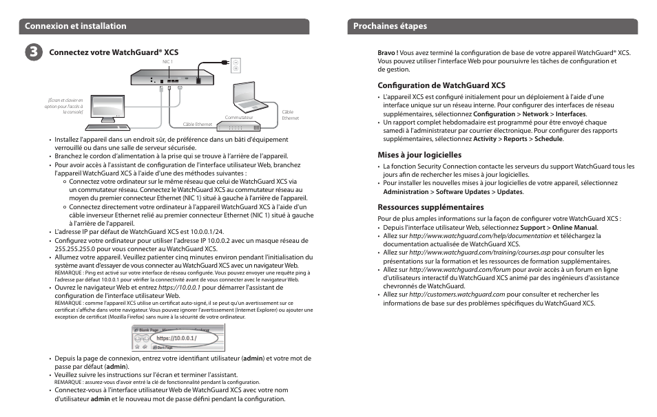 Connexion et installation prochaines étapes, Connectez votre watchguard® xcs, Configuration de watchguard xcs | Mises à jour logicielles, Ressources supplémentaires | WatchGuard XCS 280 and 580 User Manual | Page 9 / 23