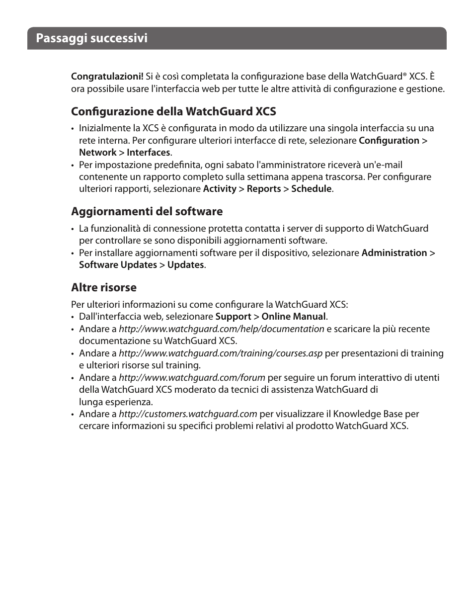 Passaggi successivi | WatchGuard XCS 880 User Manual | Page 21 / 44