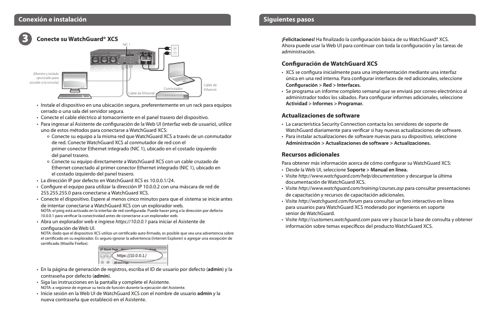 Conexión e instalación siguientes pasos, Conecte su watchguard® xcs, Configuración de watchguard xcs | Actualizaciones de software, Recursos adicionales | WatchGuard XCS 1180 User Manual | Page 7 / 23