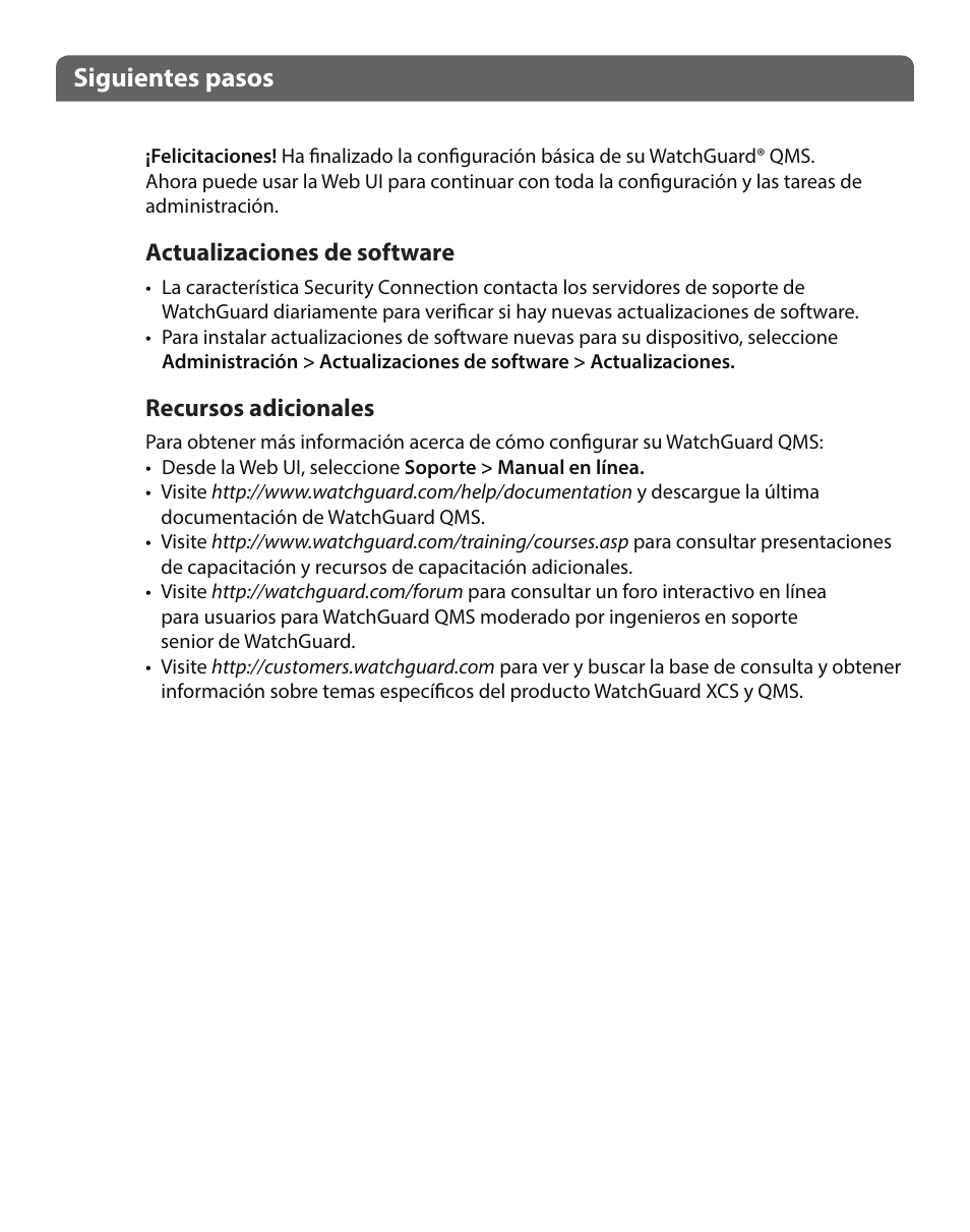 Siguientes pasos | WatchGuard QMS 1200 User Manual | Page 13 / 44