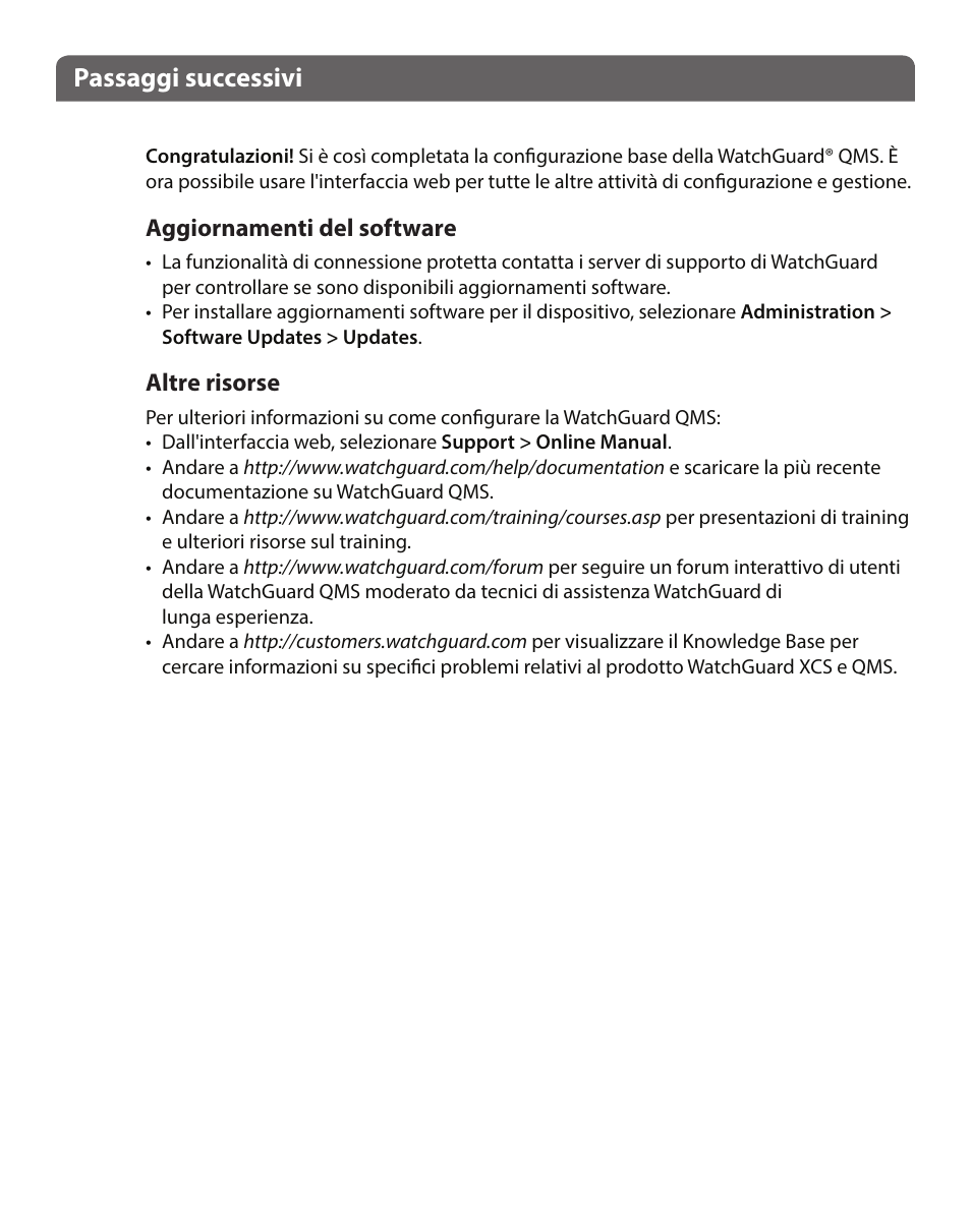 Passaggi successivi | WatchGuard QMS 1200 User Manual | Page 21 / 44