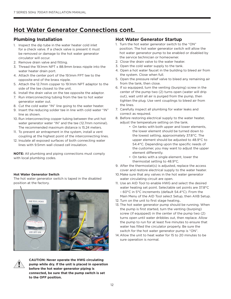 Hot water generator connections cont, Hot water generator startup, Plumbing installation | WaterFurnace 7 Series User Manual | Page 12 / 48