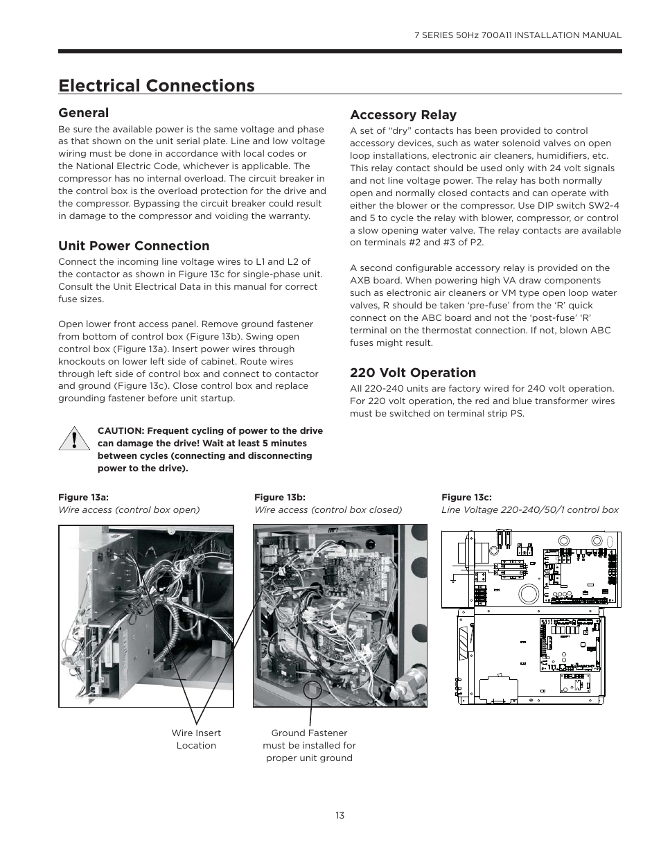 Electrical connections, General, Unit power connection | Accessory relay, 220 volt operation | WaterFurnace 7 Series User Manual | Page 13 / 48