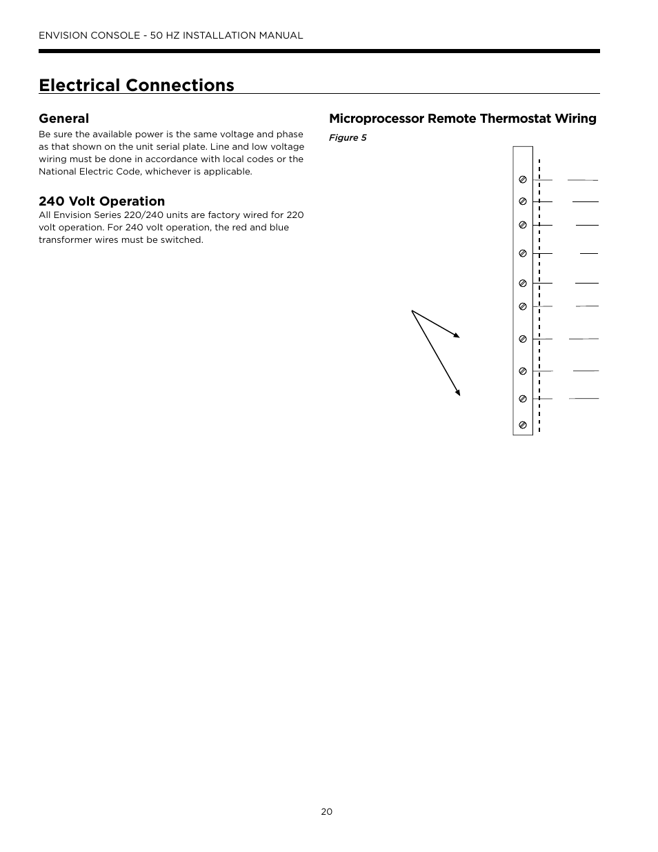 Electrical connections, General, 240 volt operation | Microprocessor remote thermostat wiring | WaterFurnace Envisio Series Console User Manual | Page 20 / 44