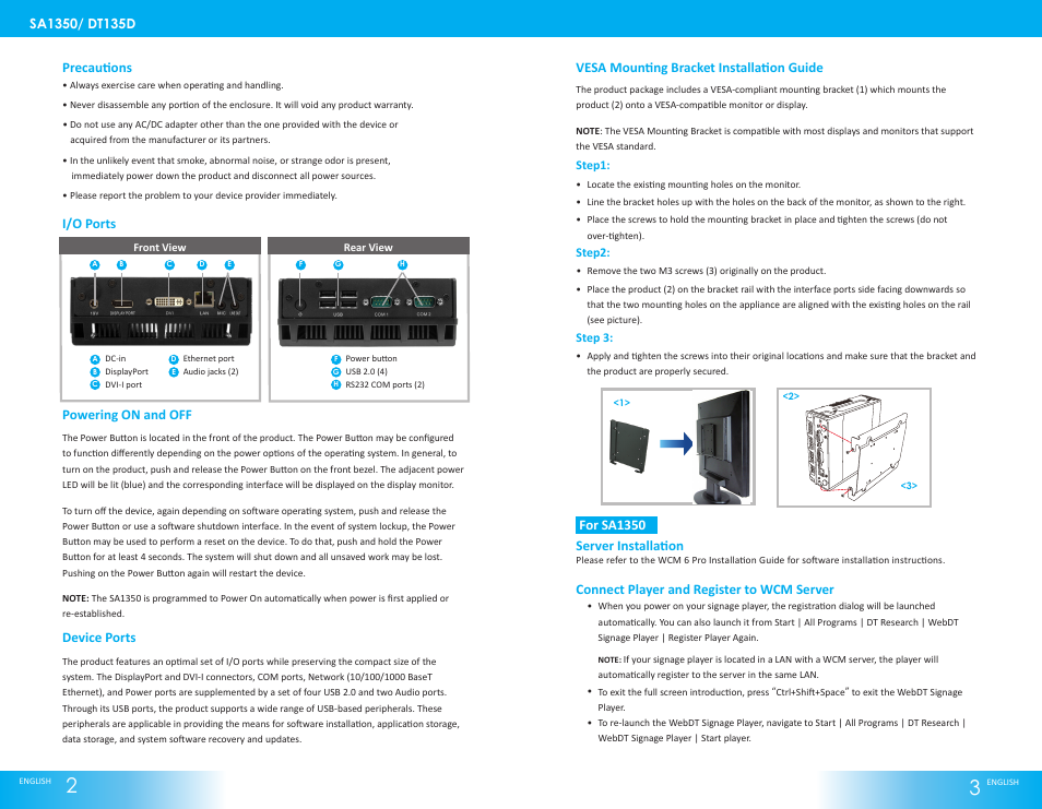 I/o ports, Powering on and off, Precautions | Device ports, Vesa mounting bracket installation guide, Server installation, Connect player and register to wcm server, For sa1350 | WebDT SA1350 User Manual | Page 2 / 2