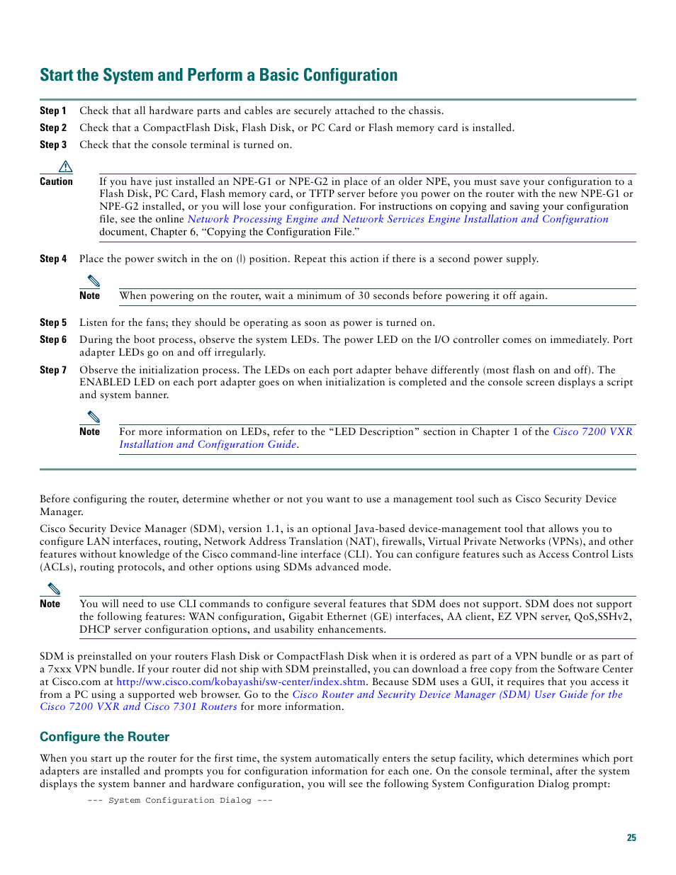 Start the system and perform a basic configuration, Configure the router | Cisco 7200 VXR User Manual | Page 25 / 48