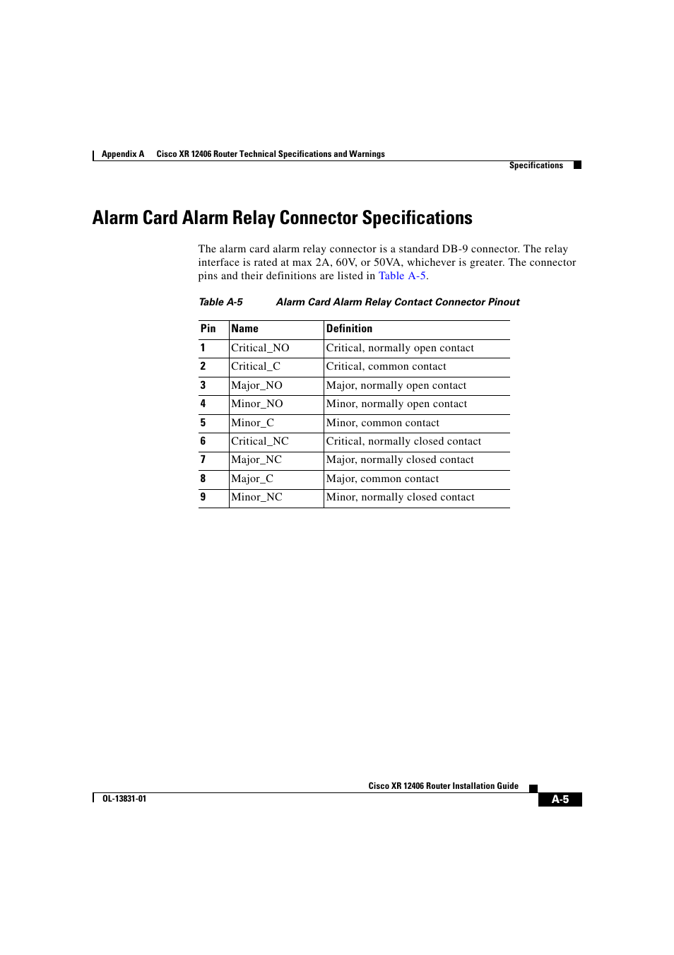 Alarm card alarm relay connector specifications, Alarm card alarm relay connector | Cisco XR 12406 User Manual | Page 227 / 252