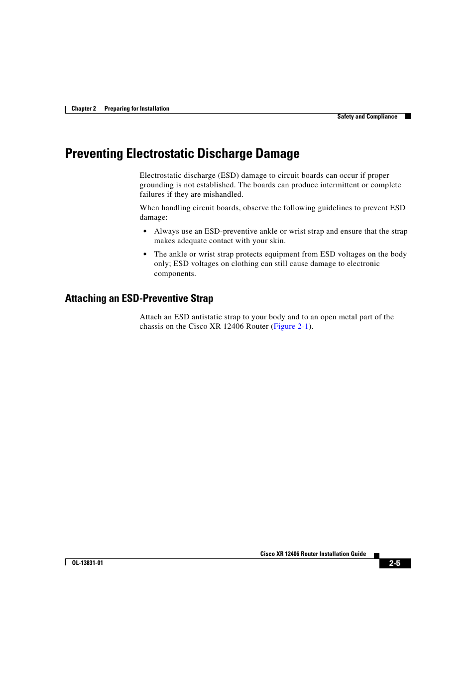 Preventing electrostatic discharge damage, Attaching an esd-preventive strap | Cisco XR 12406 User Manual | Page 69 / 252