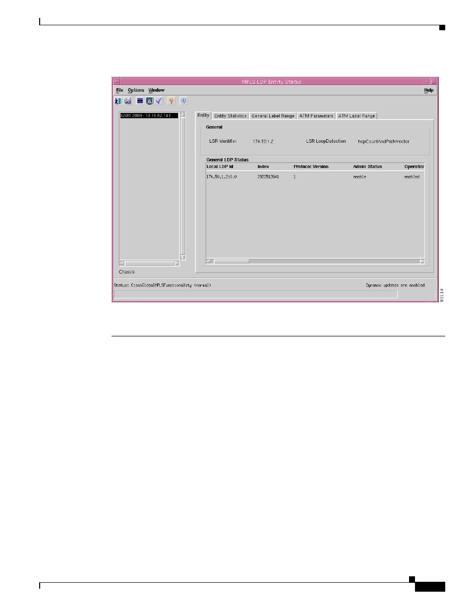 Mpls ldp entity status window—detailed description | Cisco 12000/10700 V3.1.1 User Manual | Page 475 / 602