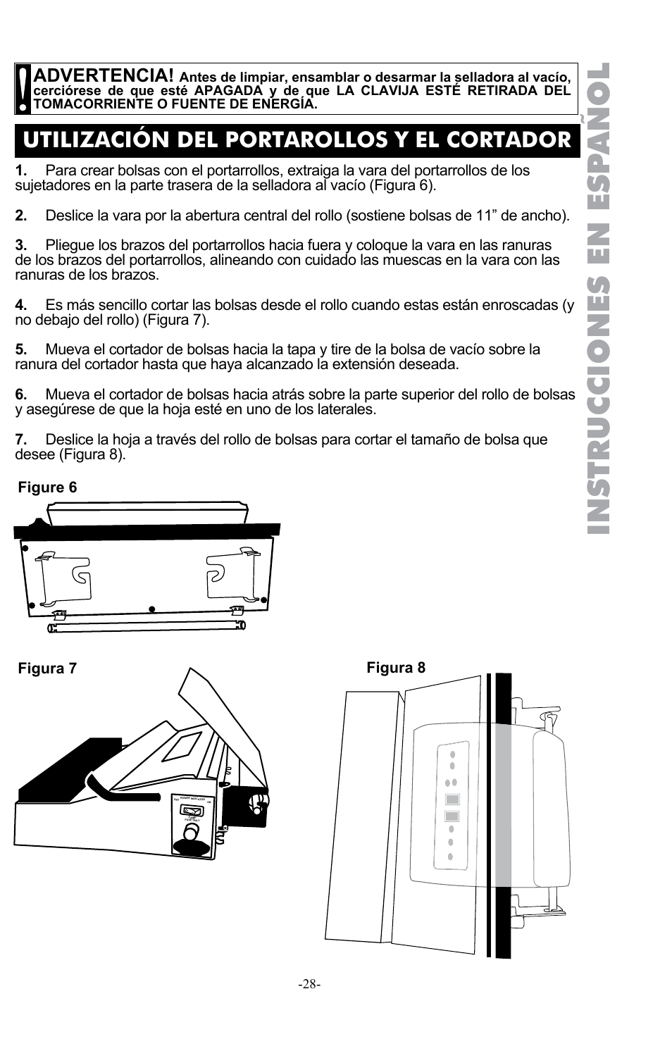 Instrucciones en esp añol, Utilización del portarollos y el cortador, Advertencia | Figure 6, Figura 7 figura 8 | Weston Pro 1100 Vacuum Sealer User Manual | Page 29 / 60