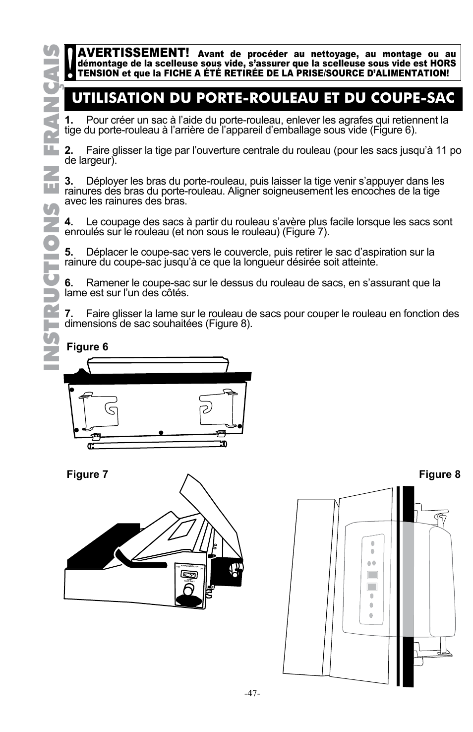 Instructions en français, Utilisation du porte-rouleau et du coupe-sac, Avertissement | Figure 6, Figure 7 figure 8 | Weston Pro 1100 Vacuum Sealer User Manual | Page 48 / 60