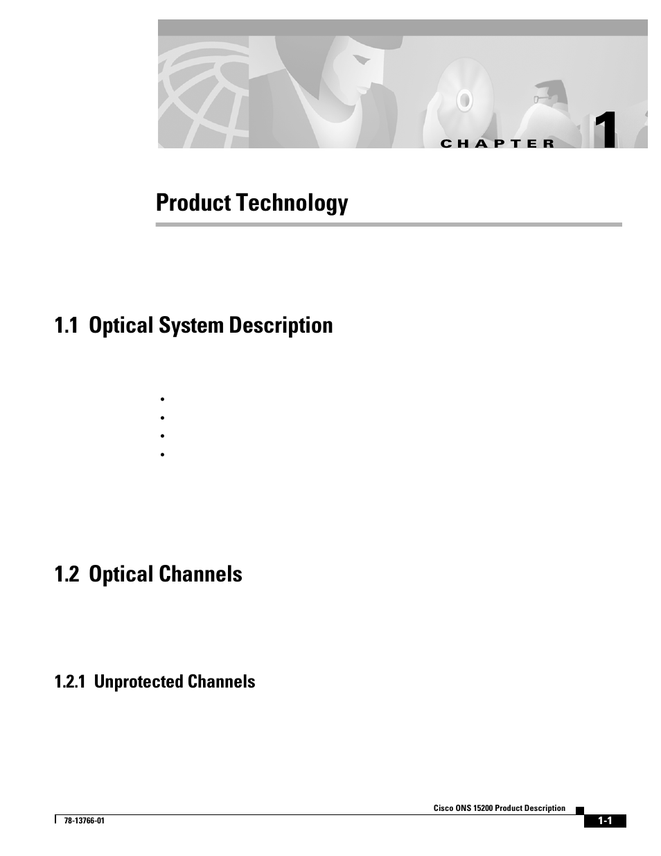 Product technology, 1 optical system description, 2 optical channels | 1 unprotected channels, Chapter 1, “product technology, 1 optical system description, 2 optical channels, 1 unprotected channels | Cisco ONS 15200 User Manual | Page 17 / 74