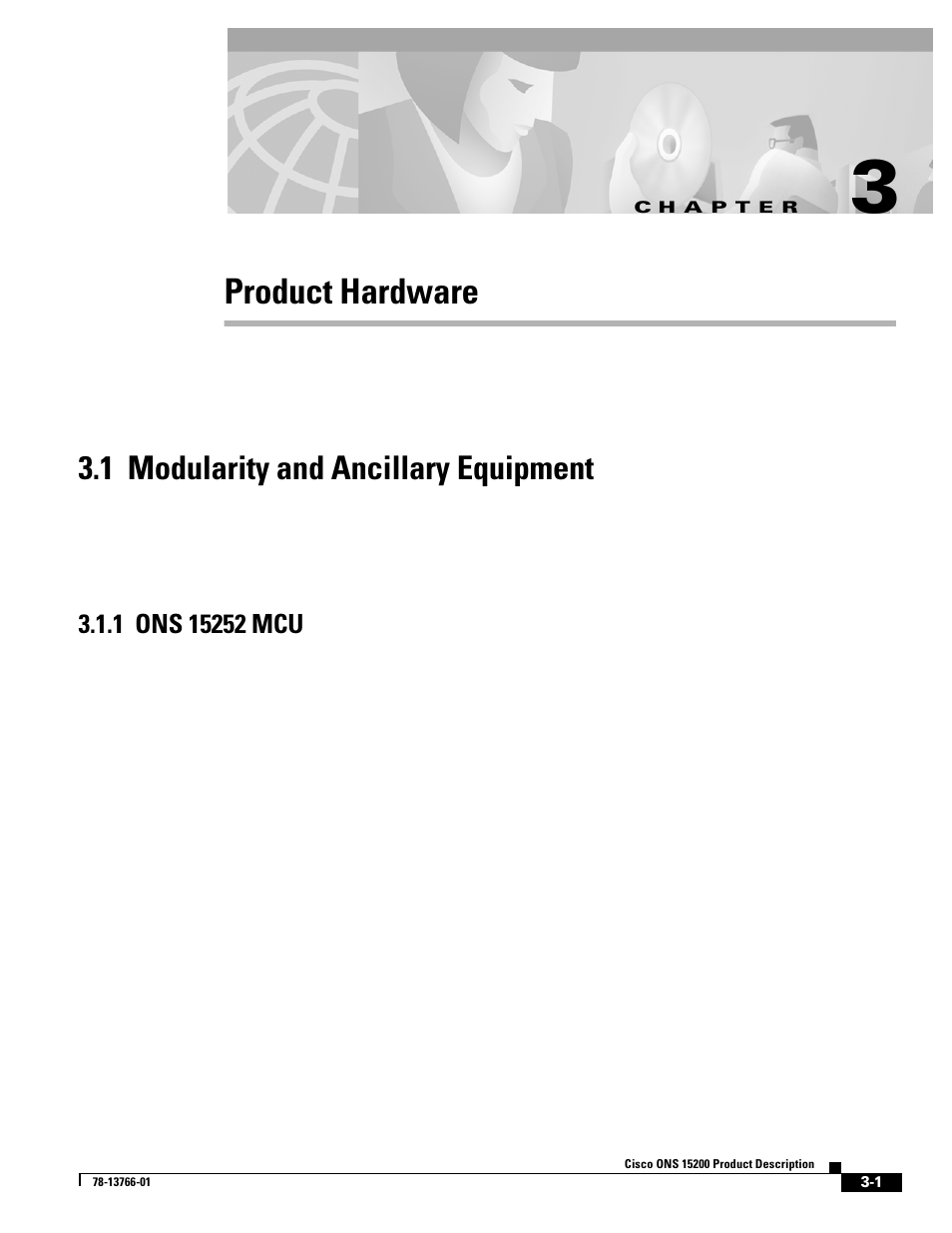 Product hardware, 1 modularity and ancillary equipment, 1 ons 15252 mcu | 1 ons 15252 mcu, Chapter 3, “product hardware, 1 modularity and ancillary equipment | Cisco ONS 15200 User Manual | Page 27 / 74