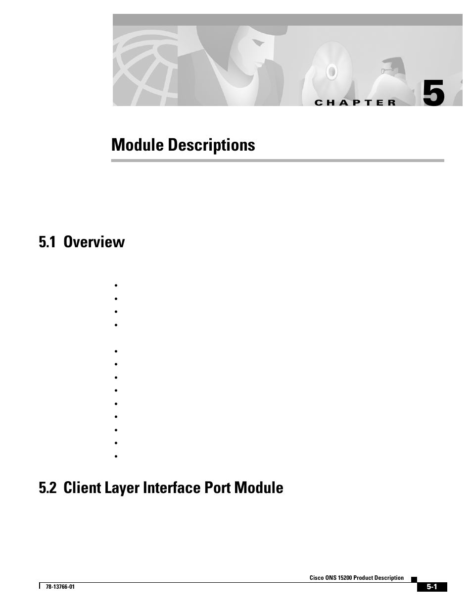 Module descriptions, 1 overview, 2 client layer interface port module | C h a p t e r, 1 overview, 2 client layer interface port module, Chapter 5, “module descriptions | Cisco ONS 15200 User Manual | Page 51 / 74