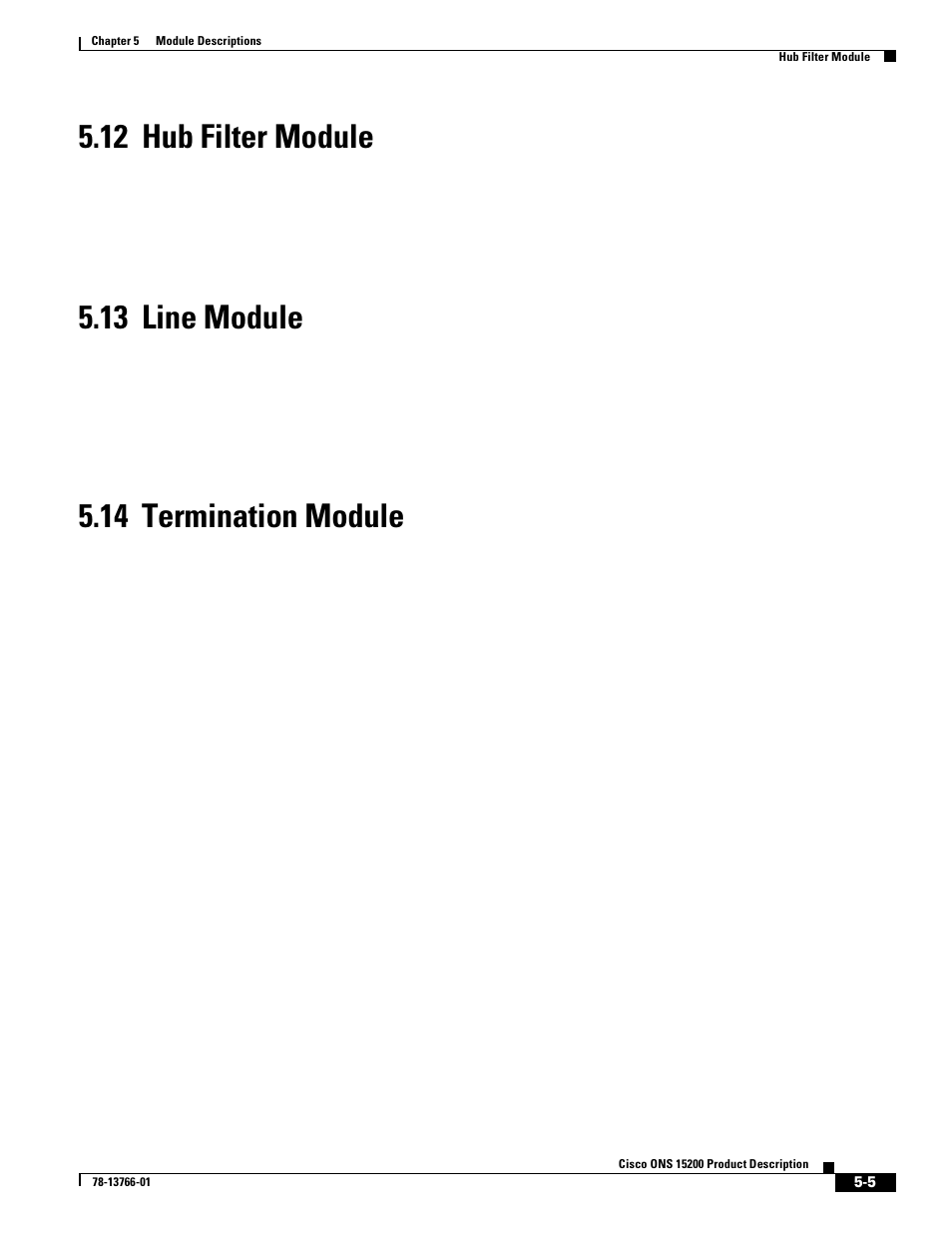 12 hub filter module, 13 line module, 14 termination module | 12 hub filter module, 13 line module, 14 termination module | Cisco ONS 15200 User Manual | Page 55 / 74