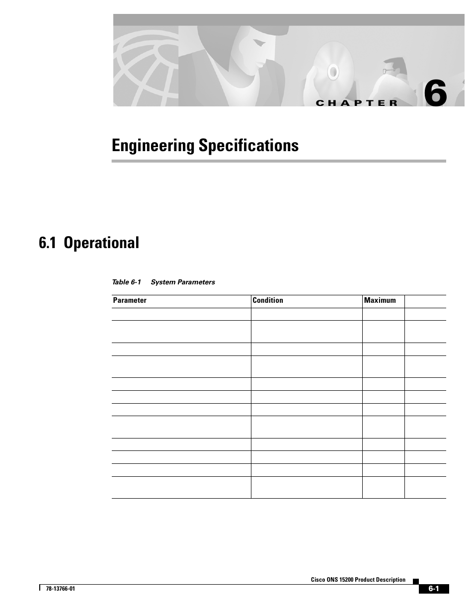 Engineering specifications, 1 operational, C h a p t e r | 1 operational, Table 6-1, Chapter 6, “engineering specifications | Cisco ONS 15200 User Manual | Page 57 / 74
