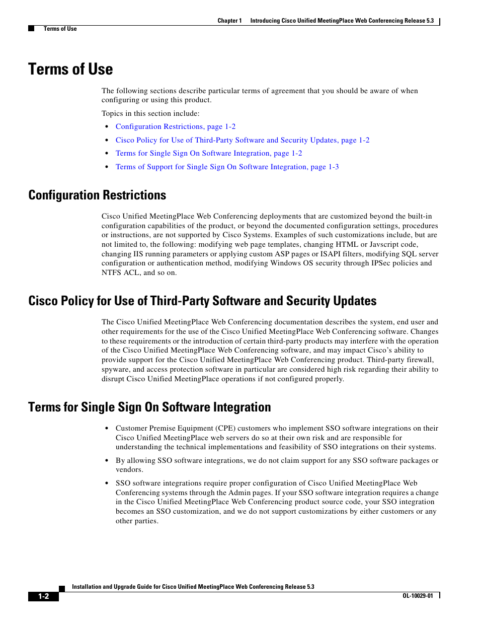 Terms of use, Configuration restrictions, Terms for single sign on software integration | Cisco policy for use of third-party software, And security updates | Cisco Conference Phone User Manual | Page 12 / 82