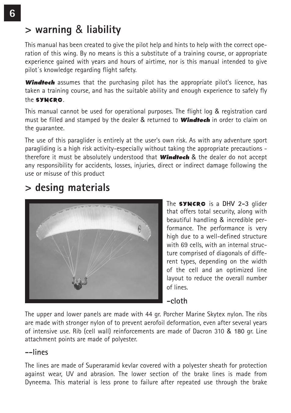 6> warning & liability, Desing materials | Windtech syncro User Manual | Page 6 / 24