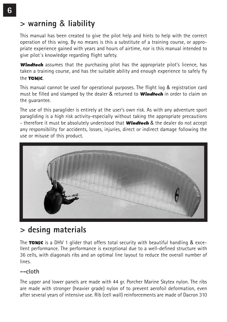 6> warning & liability, Desing materials | Windtech tonic User Manual | Page 6 / 24