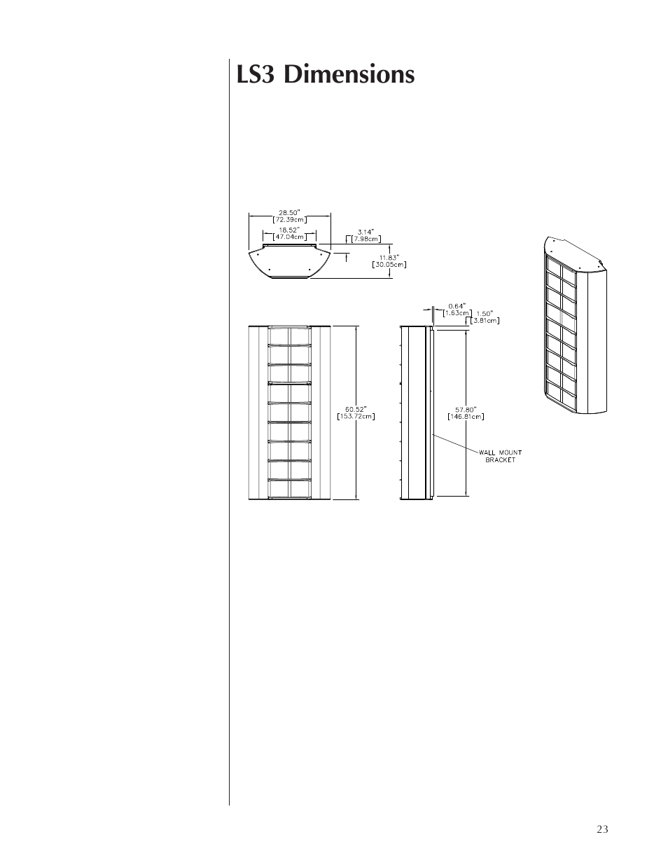 Ls3 dimensions | Wisdom Audio Wisdom Series LS3/4 User Manual | Page 23 / 26