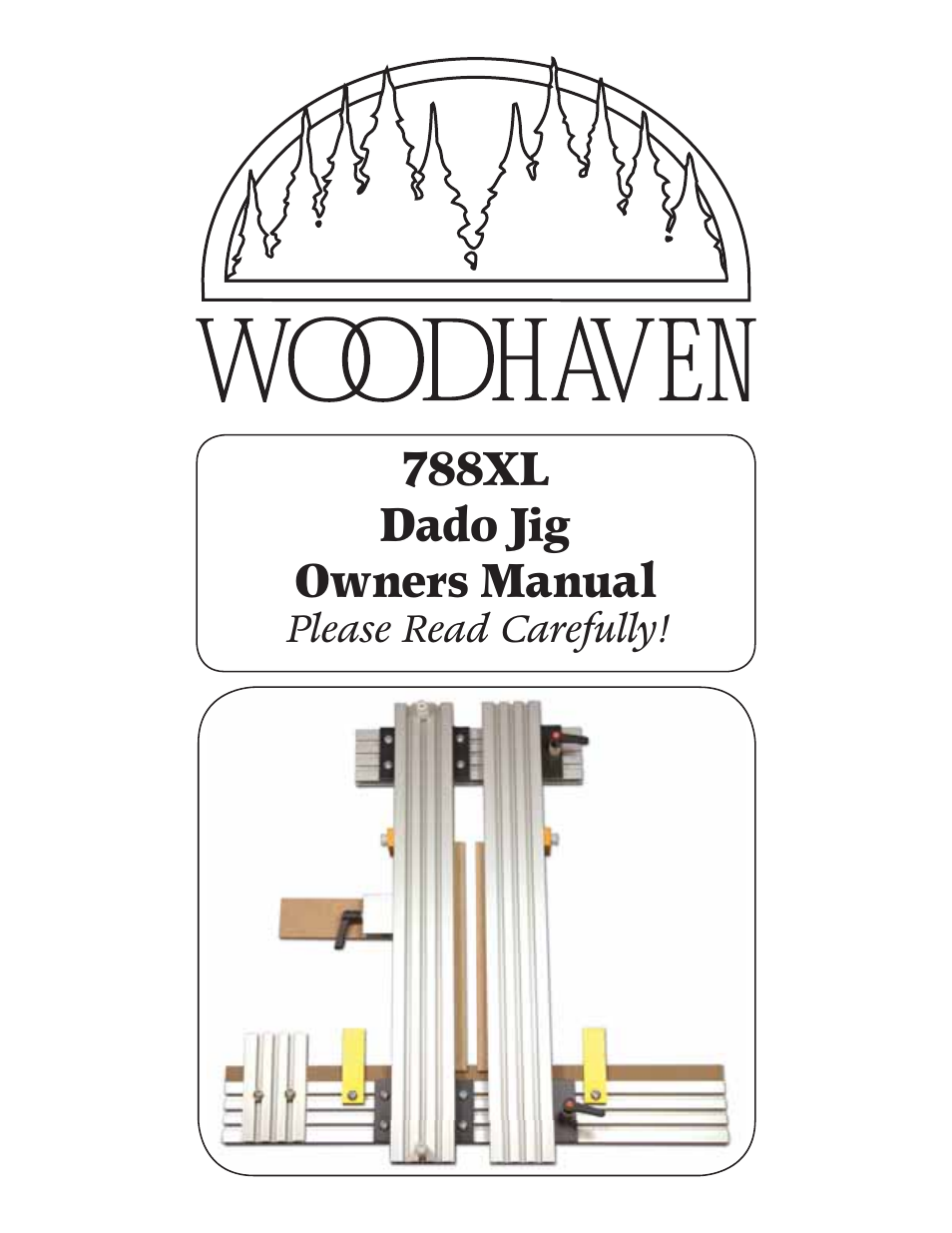 Woodhaven 788XL: Dado Jig User Manual | 8 pages