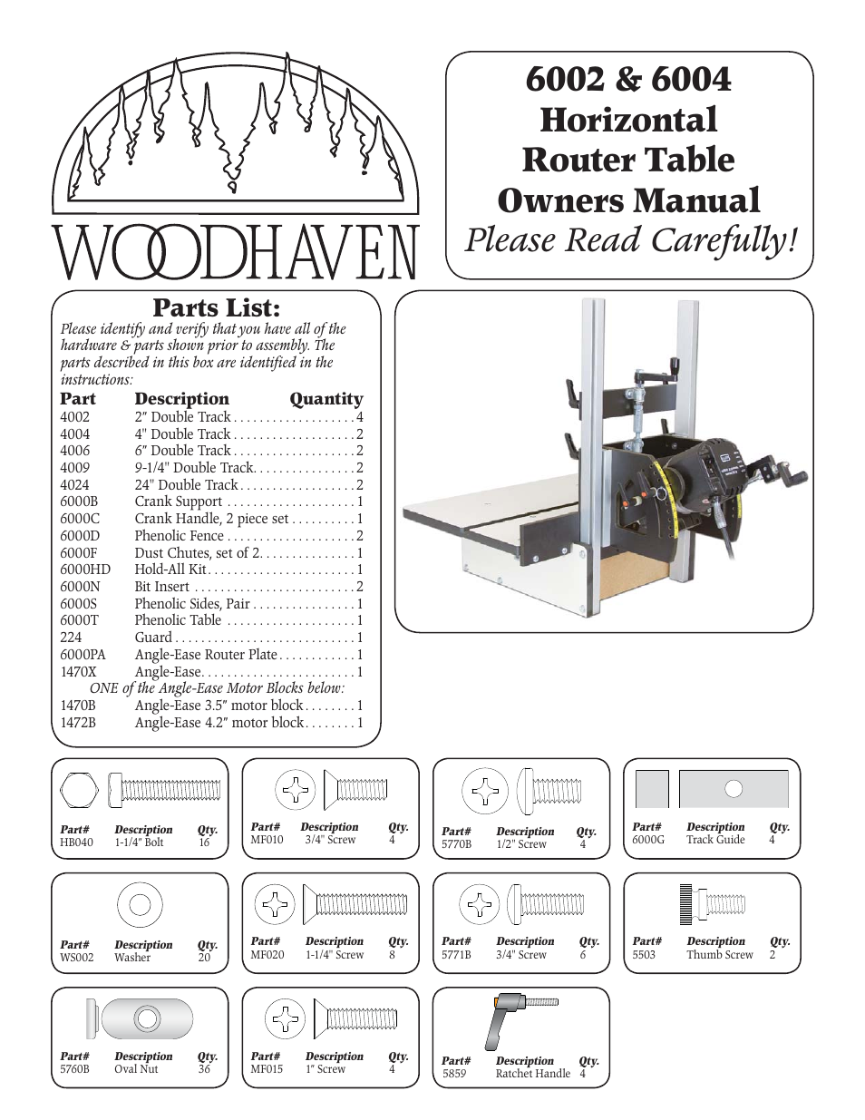 Woodhaven 6002-6004: Horizontal Router Table with Angle-Ease User Manual | 4 pages