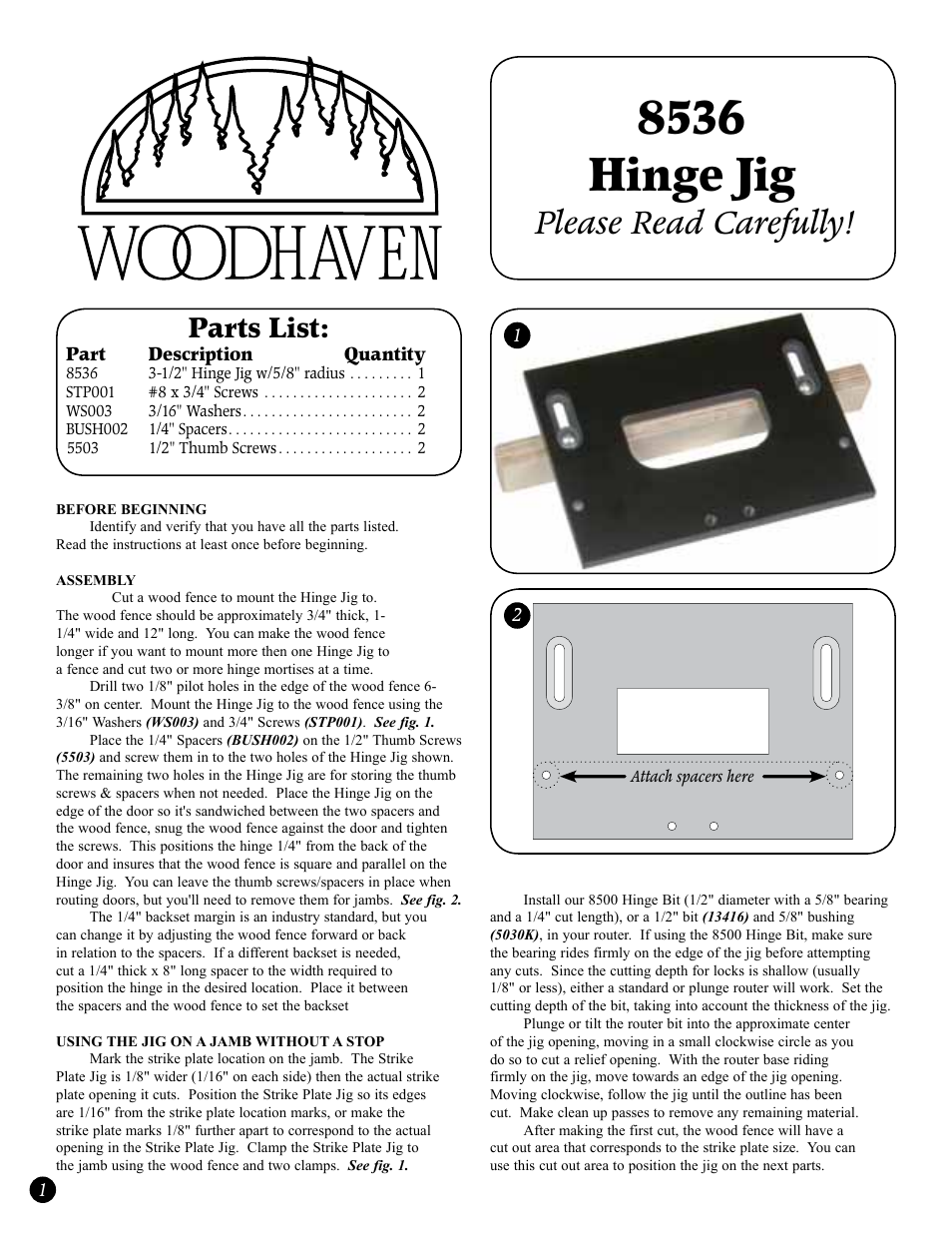 Woodhaven 8536: 3.5 Inch Hinge Jig w/ 5/8 Inch Radius User Manual | 2 pages