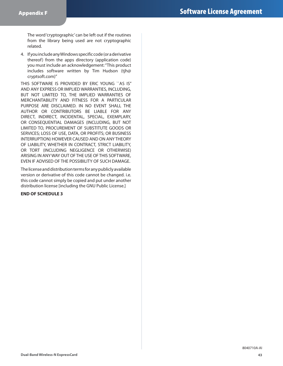 Software license agreement | Cisco WEC600N User Manual | Page 44 / 44