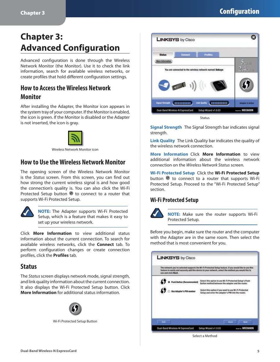 Chapter 3: advanced configuration, Configuration, How to access the wireless network monitor | How to use the wireless network monitor, Status, Wi-fi protected setup | Cisco WEC600N User Manual | Page 6 / 44