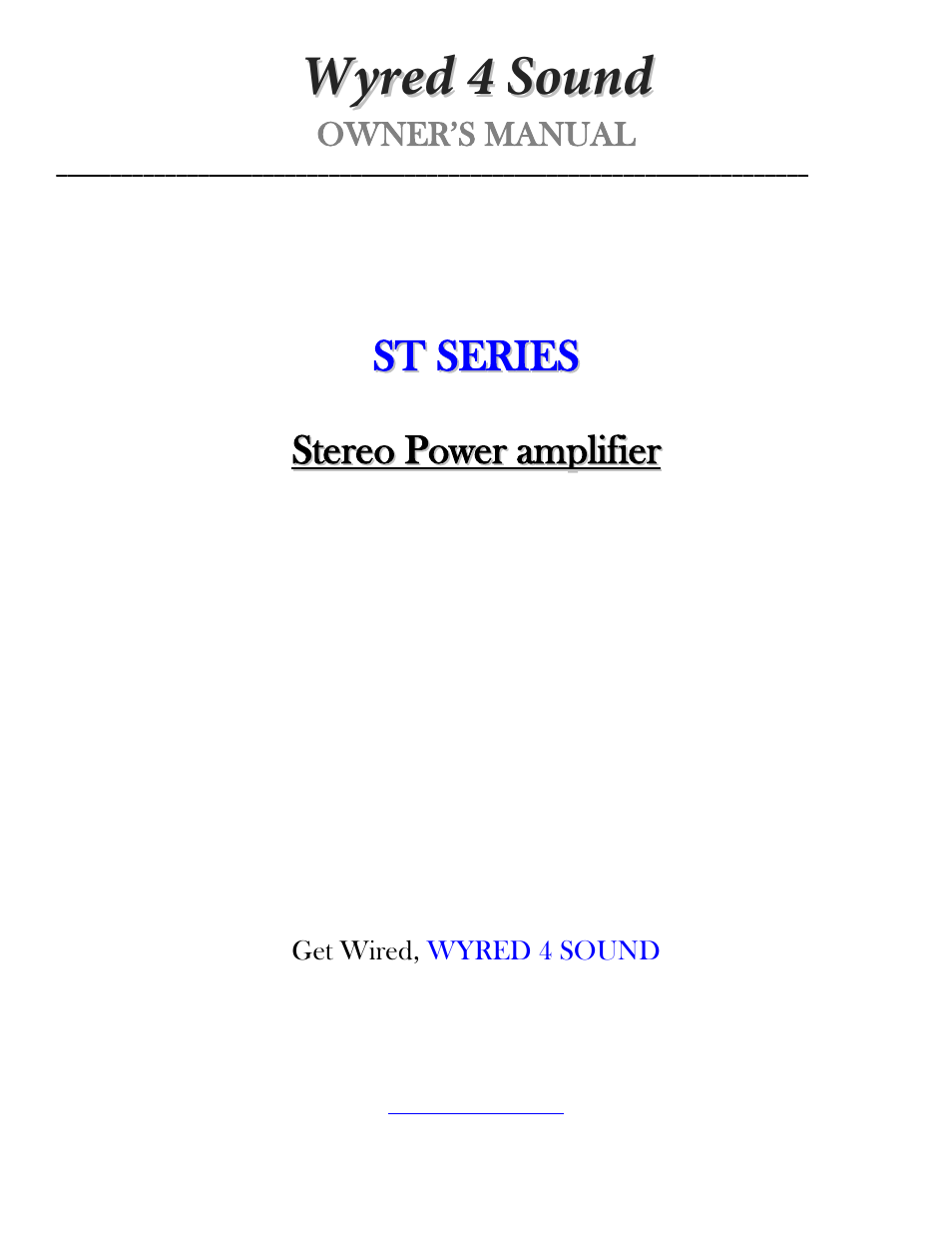 Wyred 4 Sound ST Series User Manual | 12 pages