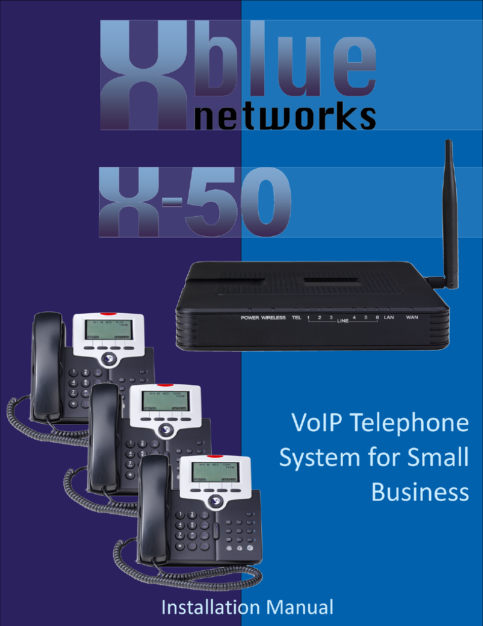 Xblue Networks X-50 User Manual | 260 pages