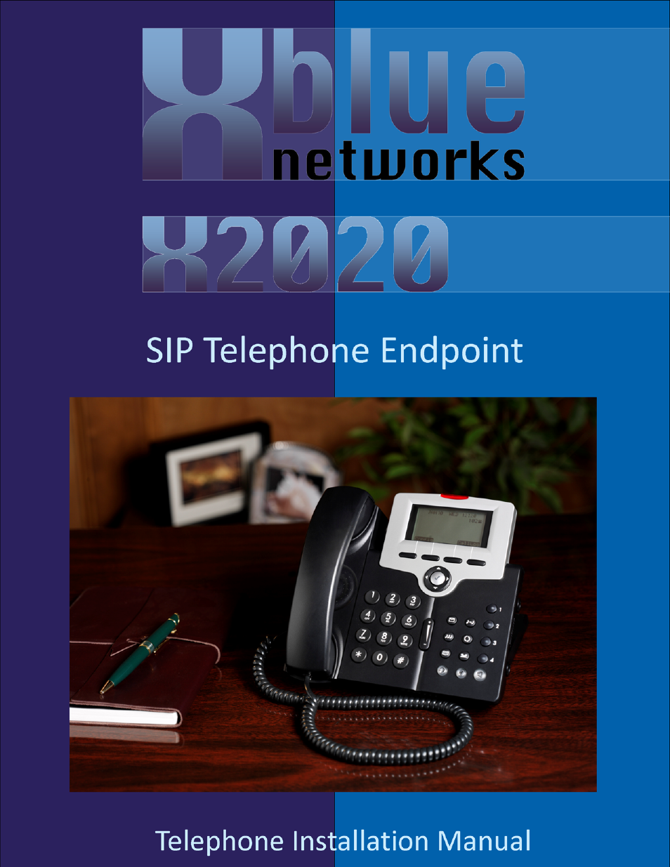 Xblue Networks X-50 User Manual | 106 pages