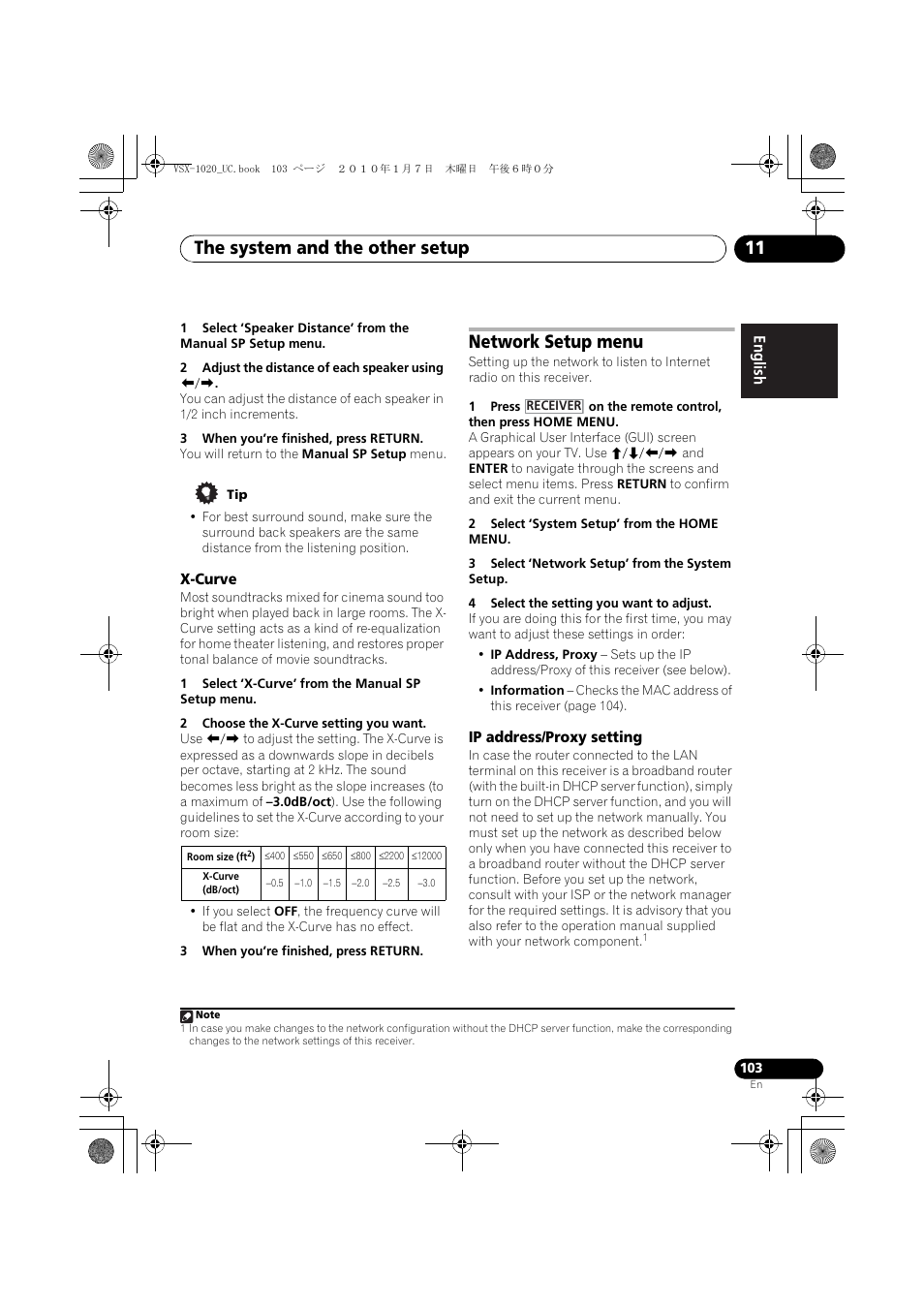 2 adjust the distance of each speaker using k/l, 3 when you’re finished, press return, X-curve | 1 select ‘x-curve’ from the manual sp setup menu, 2 choose the x-curve setting you want, Network setup menu, 2 select ‘system setup’ from the home menu, 3 select ‘network setup’ from the system setup, 4 select the setting you want to adjust, Ip address/proxy setting | Pioneer VSX-1020 User Manual | Page 103 / 260