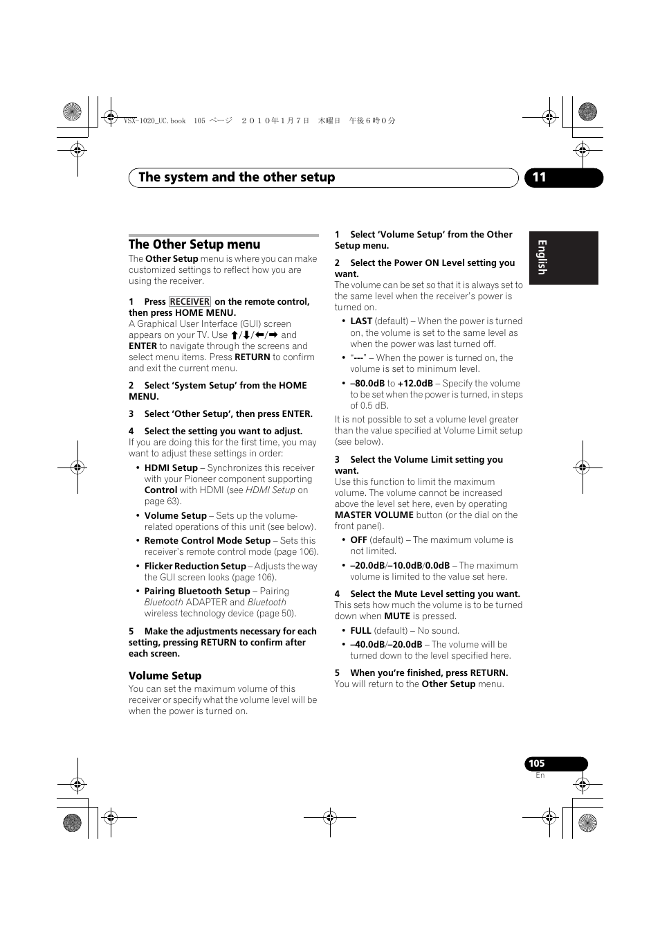 The other setup menu, 2 select ‘system setup’ from the home menu, 3 select ‘other setup’, then press enter | 4 select the setting you want to adjust, Volume setup, 1 select ‘volume setup’ from the other setup menu, 2 select the power on level setting you want, 3 select the volume limit setting you want, 4 select the mute level setting you want, 5 when you’re finished, press return | Pioneer VSX-1020 User Manual | Page 105 / 260