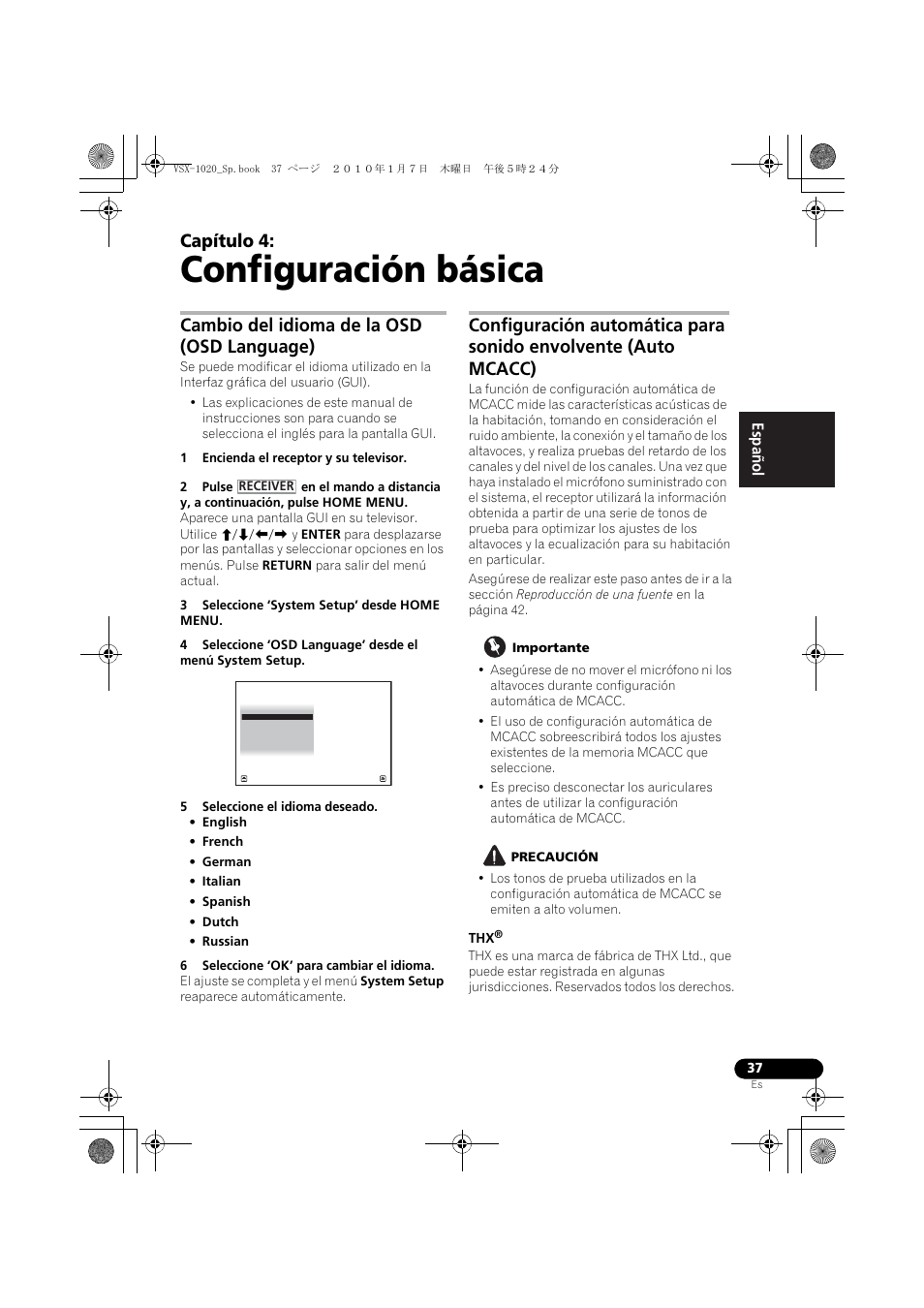 Configuración básica, Cambio del idioma de la osd (osd language), 1 encienda el receptor y su televisor | 3 seleccione ‘system setup’ desde home menu, 5 seleccione el idioma deseado, 6 seleccione ‘ok’ para cambiar el idioma, Importante, Precaución, 04 configuración básica, Capítulo 4 | Pioneer VSX-1020 User Manual | Page 165 / 260