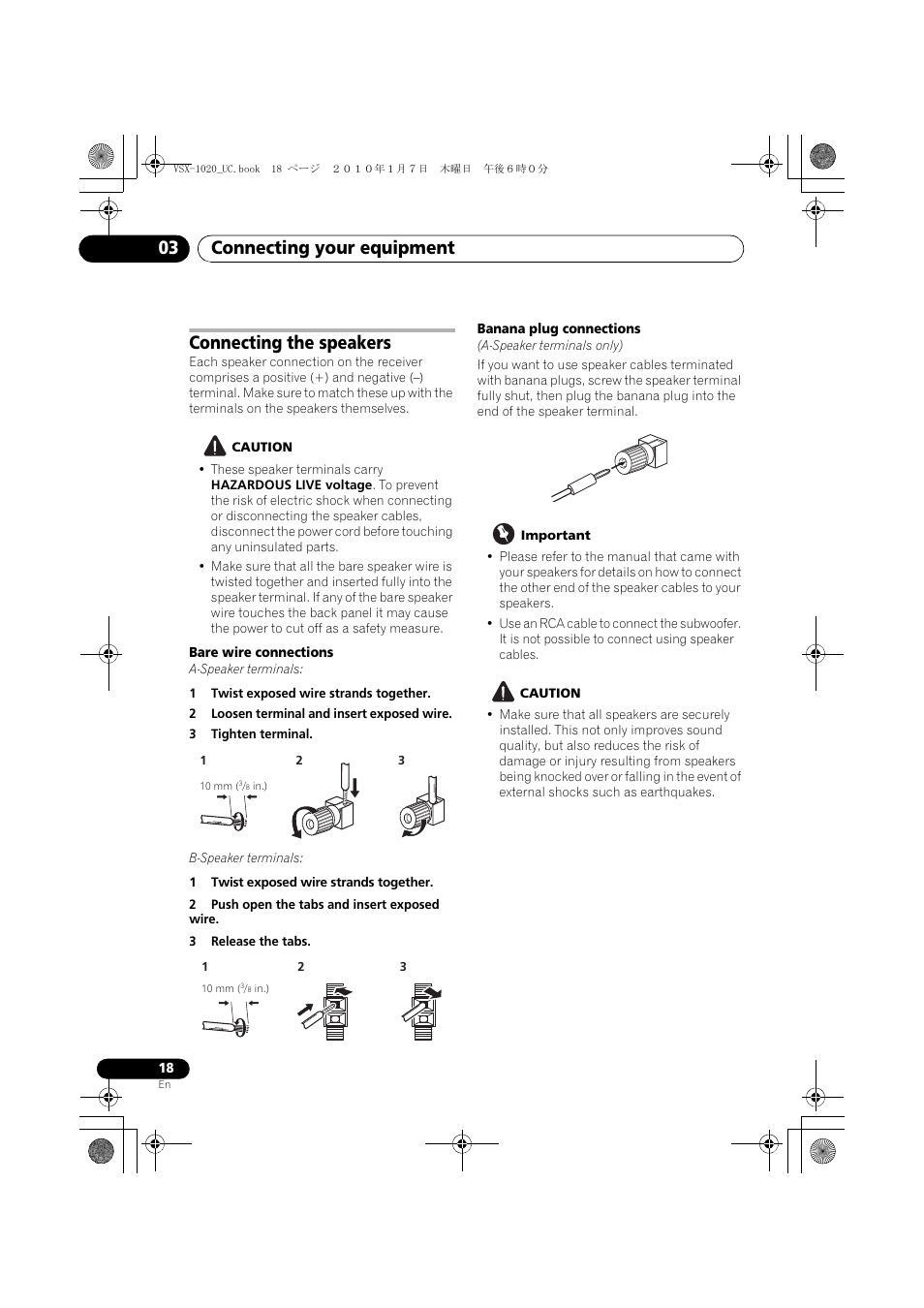 Connecting the speakers, Caution, Bare wire connections | 1 twist exposed wire strands together, 2 loosen terminal and insert exposed wire, 3 tighten terminal, 2 push open the tabs and insert exposed wire, 3 release the tabs, Banana plug connections, Important | Pioneer VSX-1020 User Manual | Page 18 / 260