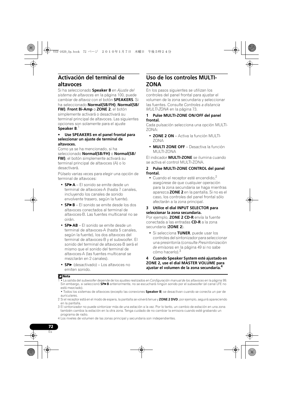 Activación del terminal de altavoces, Uso de los controles multi- zona, 1 pulse multi-zone on/off del panel frontal | 2 pulse multi-zone control del panel frontal, Uso de los controles multi-zona | Pioneer VSX-1020 User Manual | Page 200 / 260