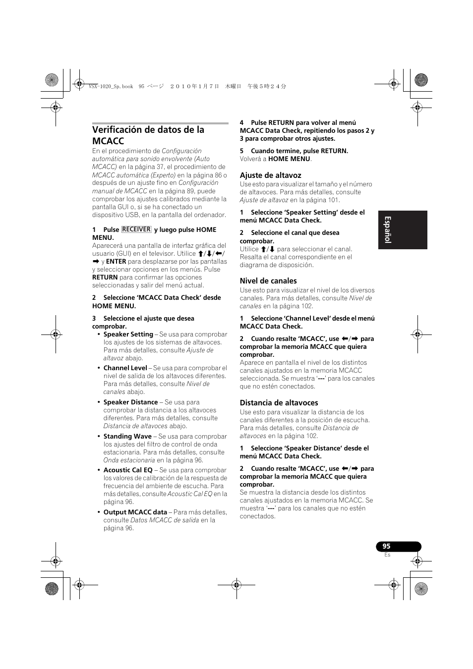 Verificación de datos de la mcacc, 1 pulse y luego pulse home menu, 2 seleccione ‘mcacc data check’ desde home menu | 3 seleccione el ajuste que desea comprobar, 5 cuando termine, pulse return, Ajuste de altavoz, 2 seleccione el canal que desea comprobar, Nivel de canales, Distancia de altavoces | Pioneer VSX-1020 User Manual | Page 223 / 260