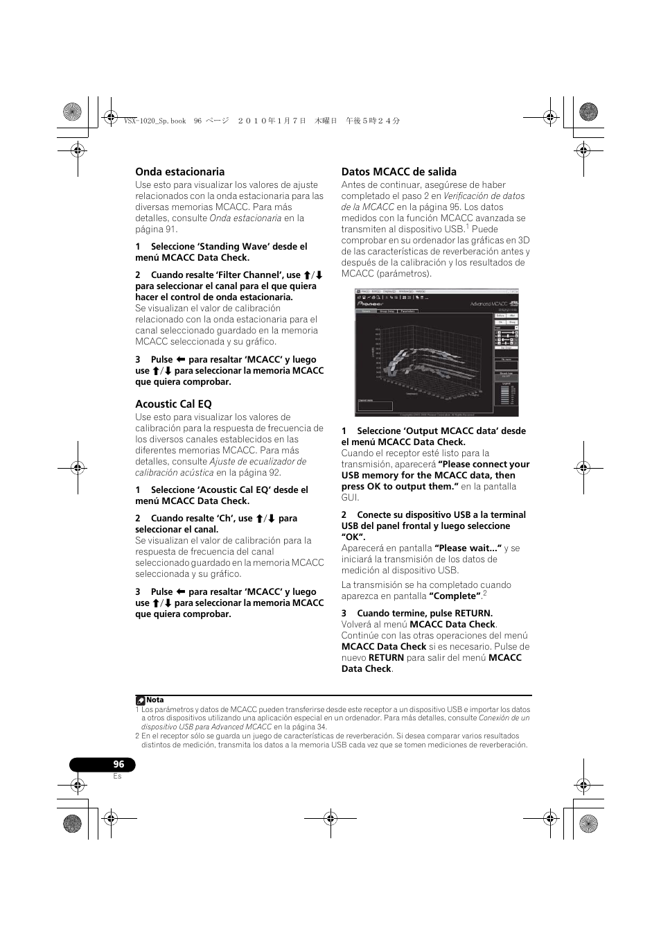 Onda estacionaria, Acoustic cal eq, Datos mcacc de salida | 3 cuando termine, pulse return | Pioneer VSX-1020 User Manual | Page 224 / 260