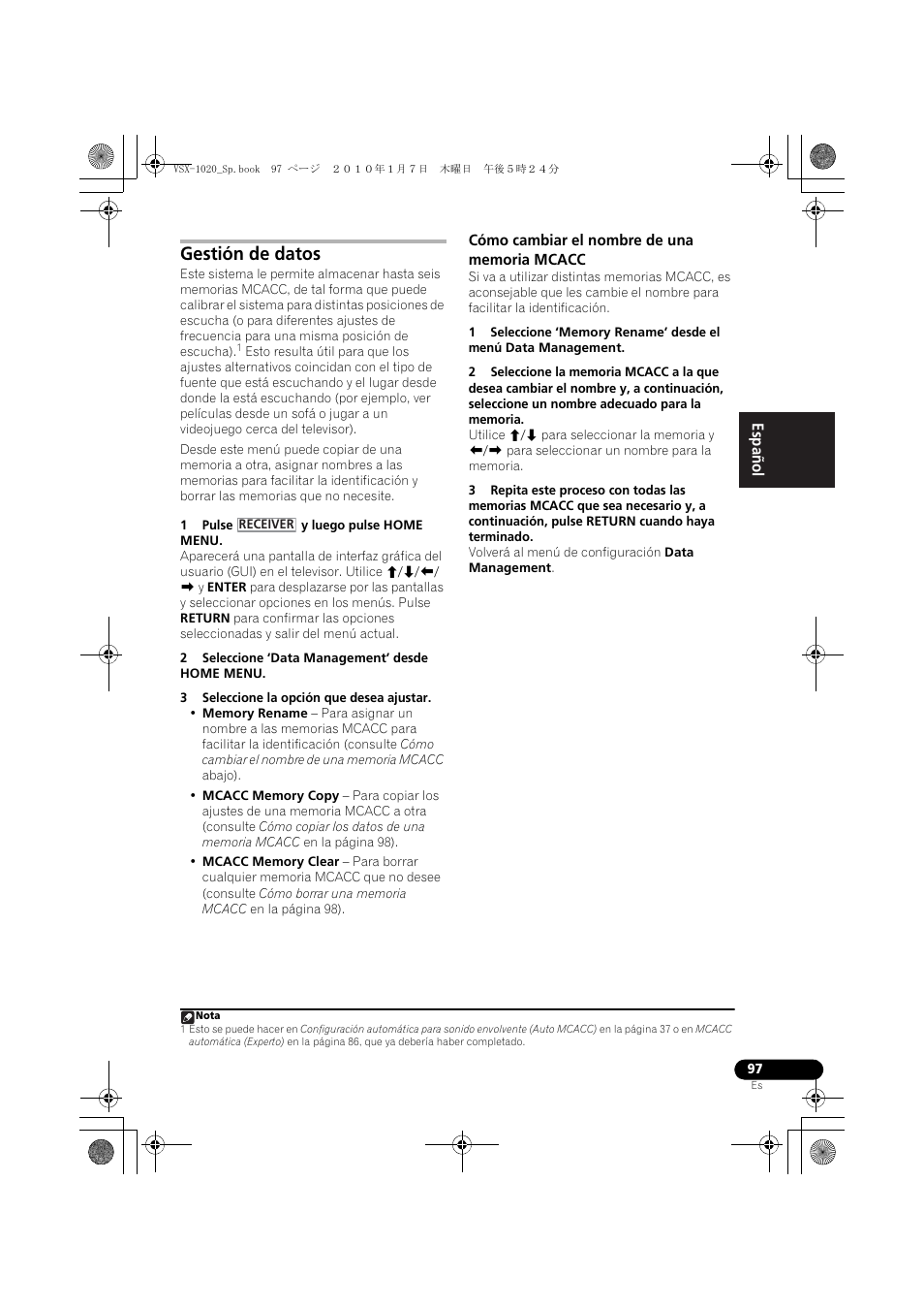 Gestión de datos, 1 pulse y luego pulse home menu, 2 seleccione ‘data management’ desde home menu | 3 seleccione la opción que desea ajustar, Cómo cambiar el nombre de una memoria mcacc | Pioneer VSX-1020 User Manual | Page 225 / 260